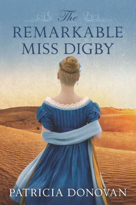The Remarkable Miss Digby | Patricia Donovan | Author